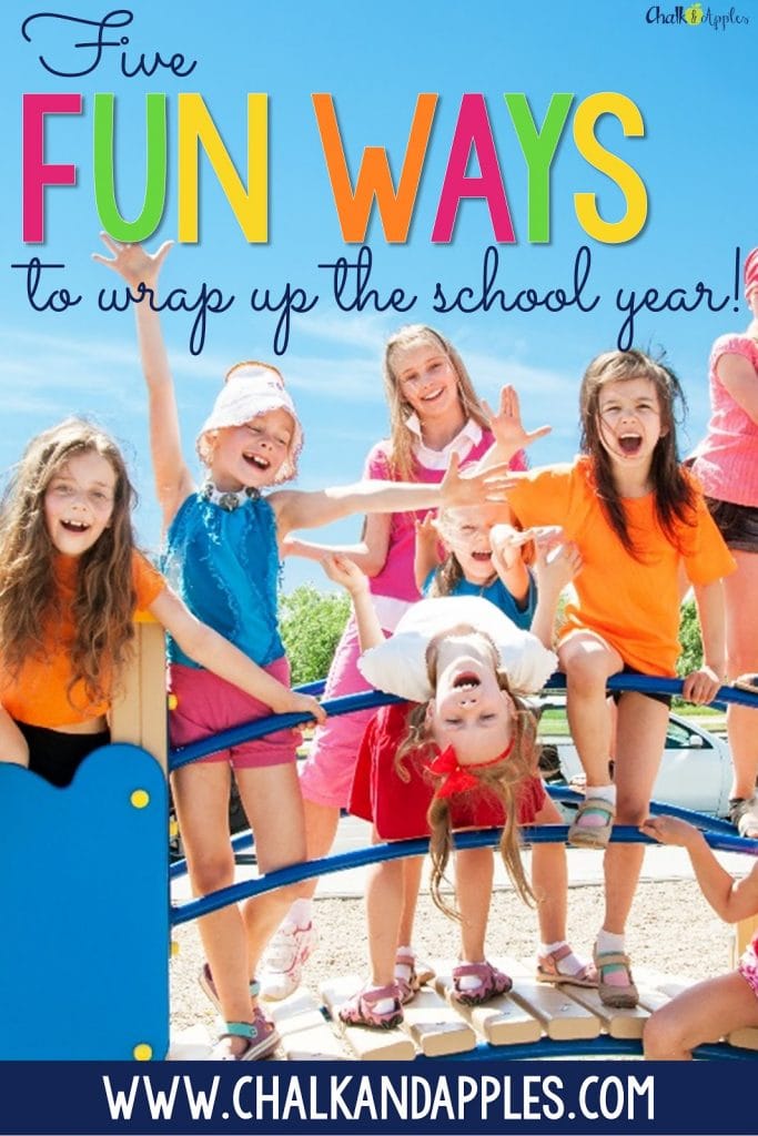 5 fun and easy ways to wrap up the school year in your upper elementary classroom!