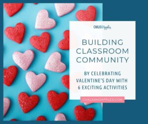 Building classroom community on Valentine's Day