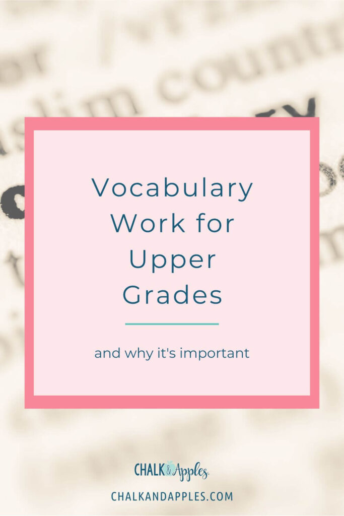 Vocabulary Work in Upper Grades