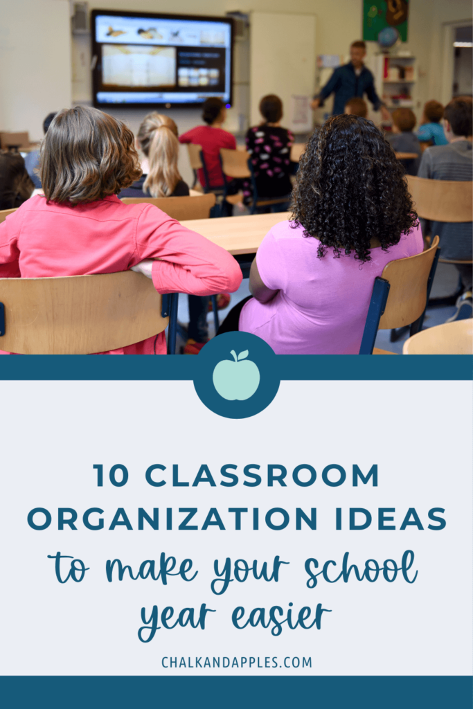 Classroom organization ideas