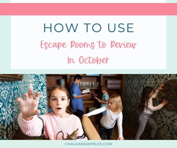 Escape Room Activities for Classroom Review - Chalk & Apples