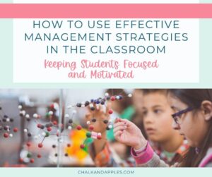 How to use management strategies in the classroom