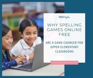 Why Spelling Games Online Free Are a Game-Changer for Upper Elementary