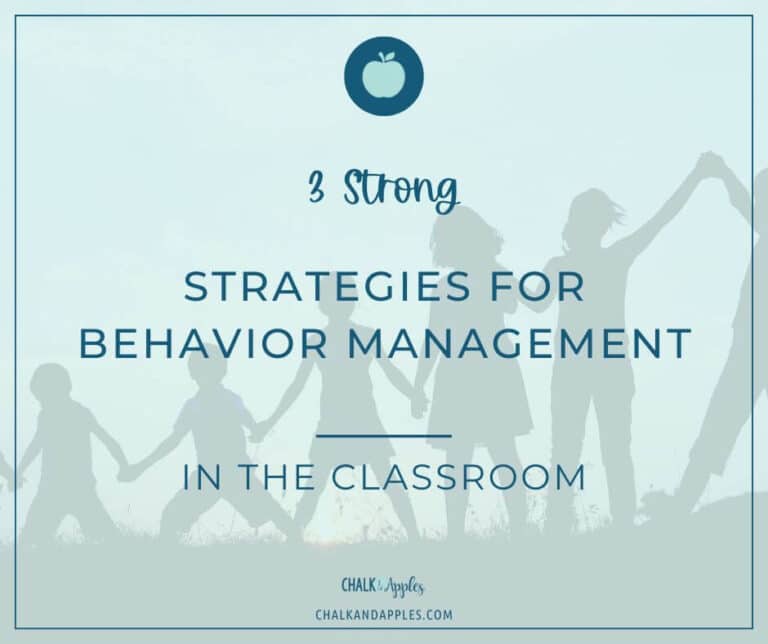 3 strong strategies for behavior management in the classroom.
