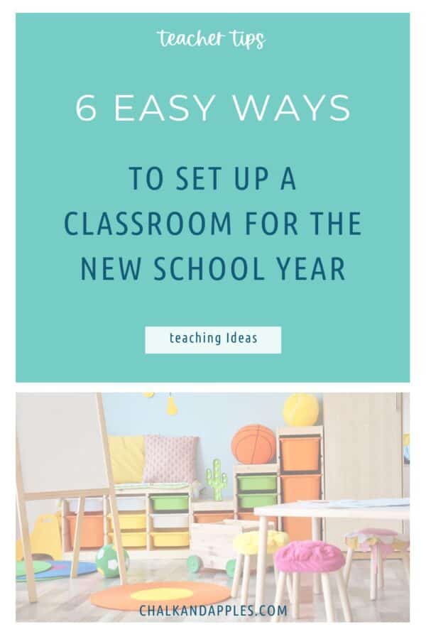 Set Up a Classroom For the New School Year - Chalk & Apples