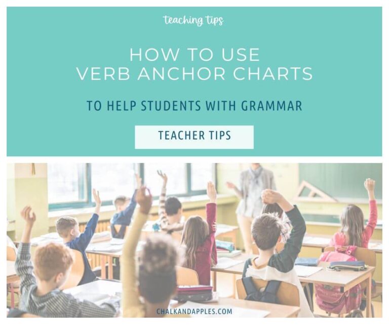 How to use verb anchor charts to help students with grammar.